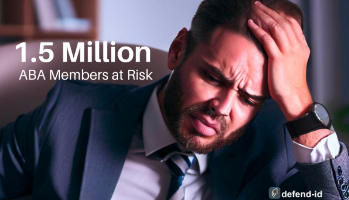 1.5 Million ABA Members at Risk How to Protect Yourself from the Recent Data Breach