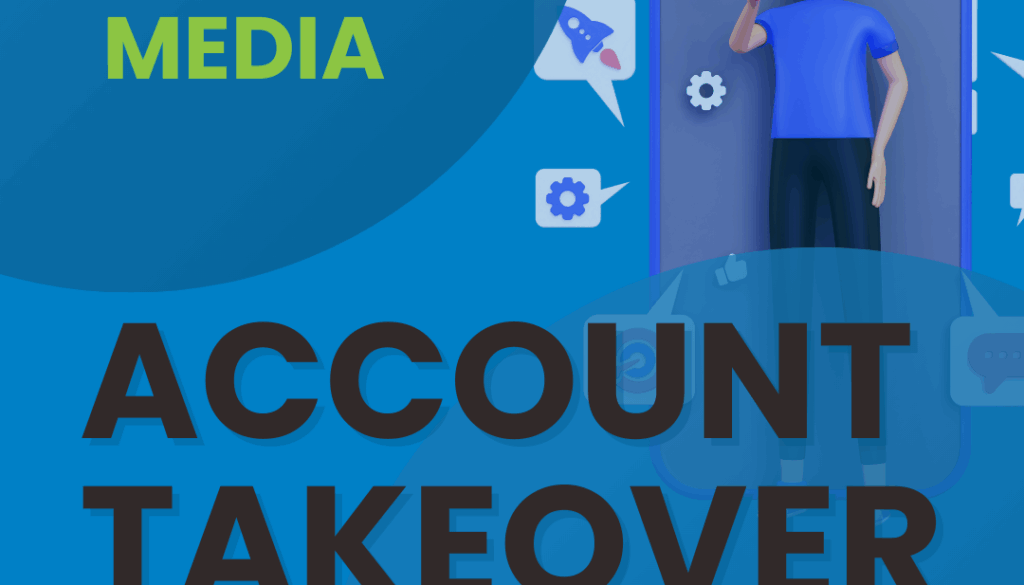 Social Media Account Takeover