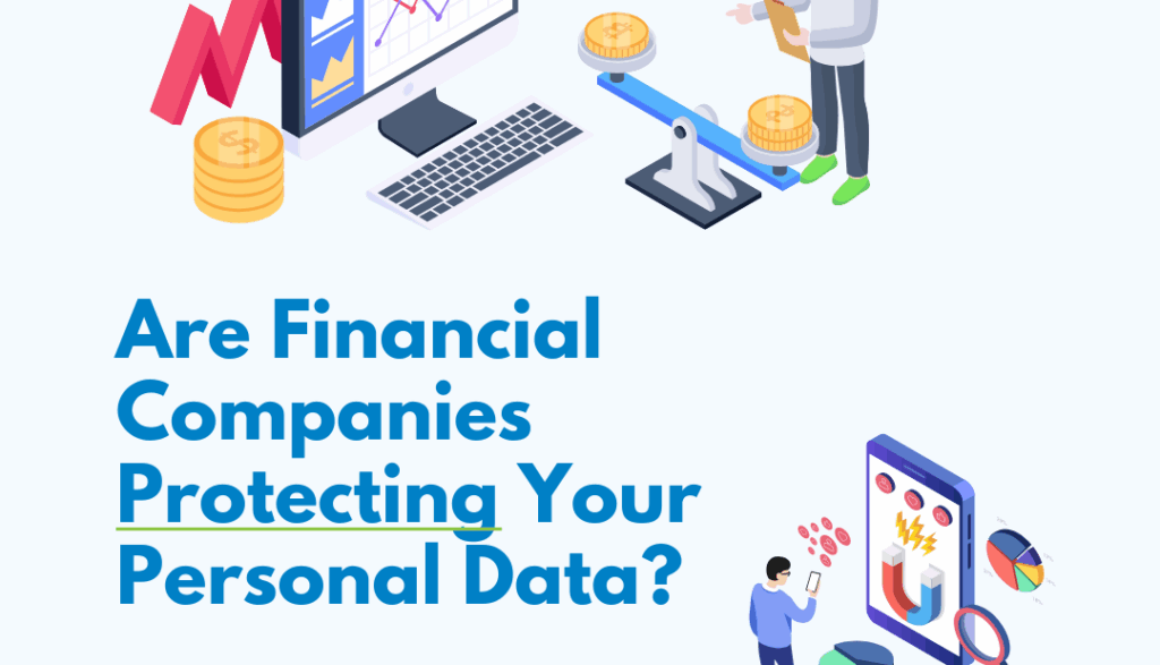 Are Financial Companies Protecting Your Personal Data?