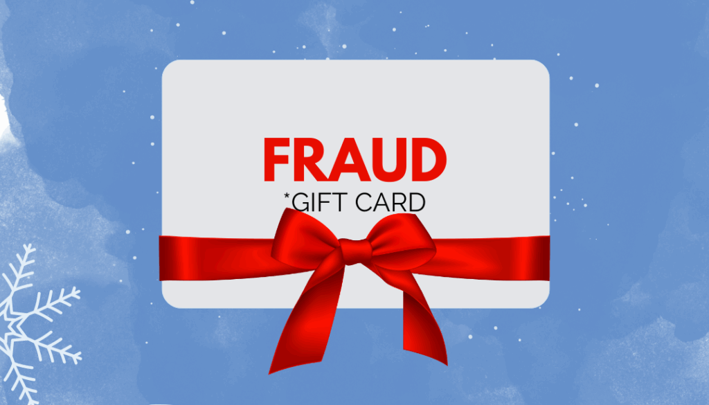 Gift Card Fraud During the Holidays