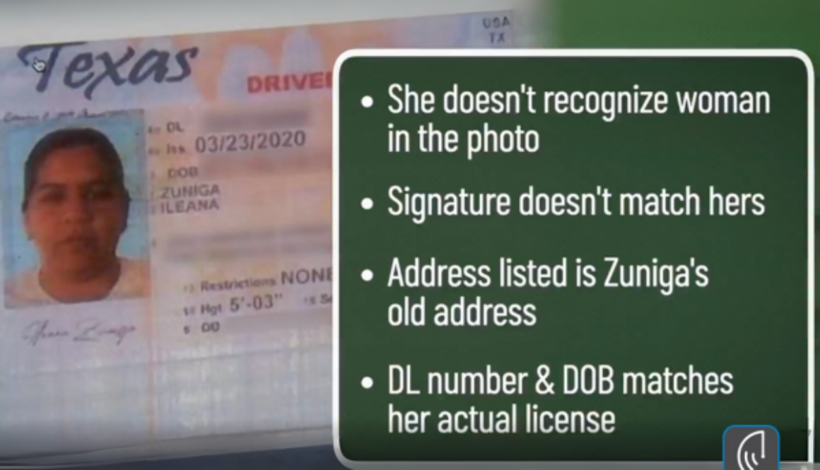 Fraudulent Texas driver’s license for Ileana Zuniga with a mismatched photo and signature, alongside a bullet list noting the real SSN and DOB but incorrect image and address.
