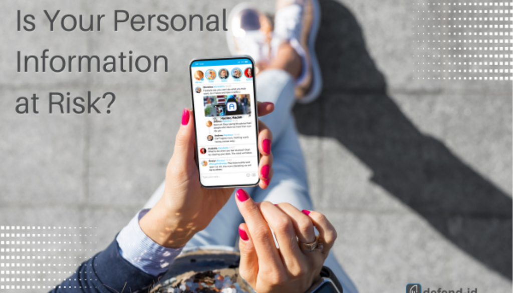 Is Your Personal Information at Risk? The Importance of Identity Theft Protectionat Risk?