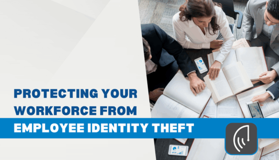 Top-view of an HR team analyzing documents and smartphones with headline ‘Protecting Your Workforce from Employee Identity Theft’ and defend-id logo.