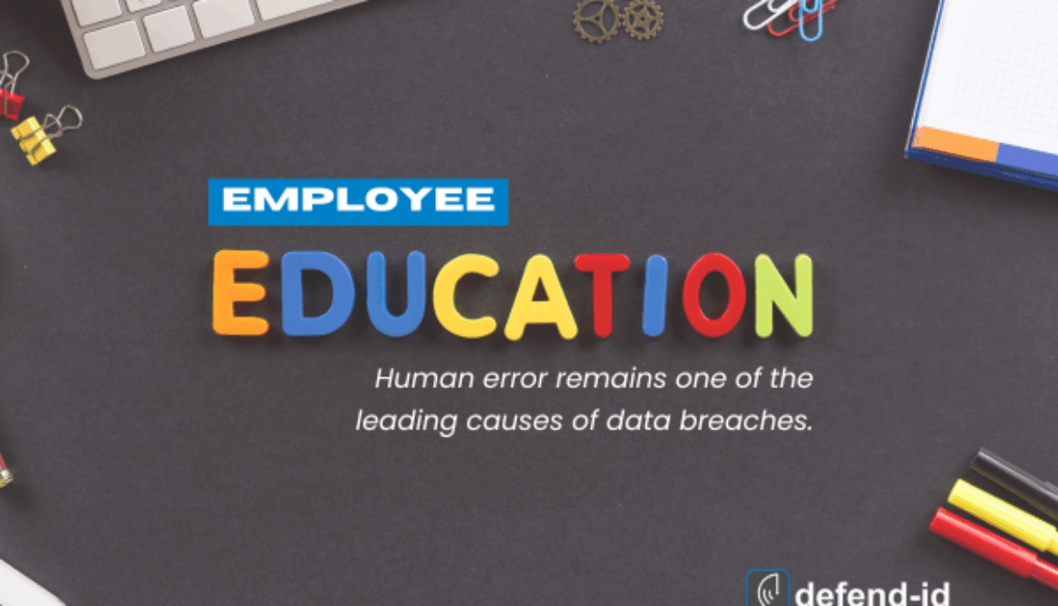 A workspace flat lay featuring colorful magnetic letters spelling “EDUCATION,” with the word “EMPLOYEE” above it in a blue label. A note below reads, “Human error remains one of the leading causes of data breaches.” Office supplies like notebooks, paperclips, and pens surround the text, with the defend-id logo in the corner.